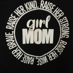 Positive Tee Shirt- Girl Mom